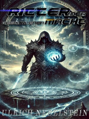 cover image of Ritter der Gestohlenen Macht